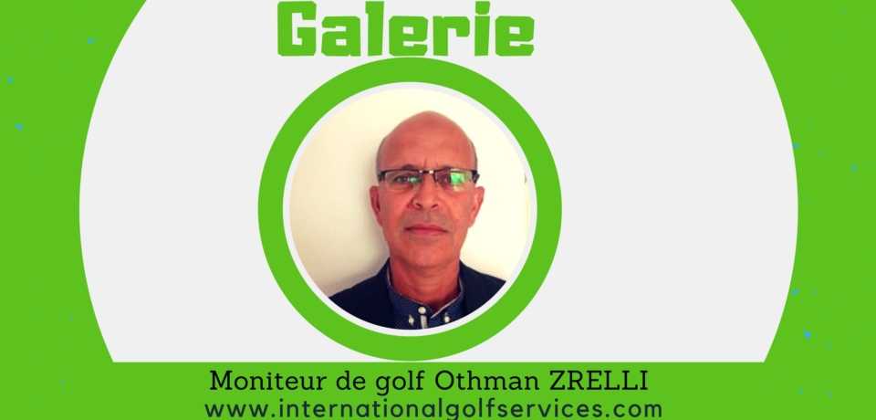 Galerie Moniteur Fédéral de golf Othman ZRELLI